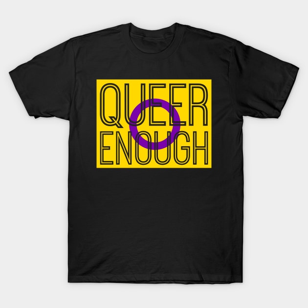 Intersex Pride | Queer Enough T-Shirt by queerenough